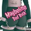 Maybeline - Bed Rock - Single